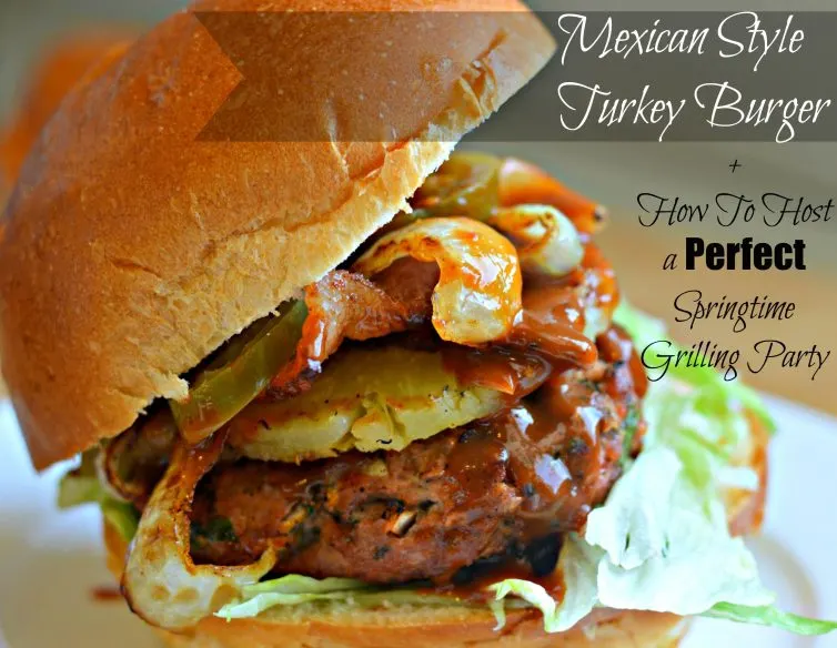 These Mexican Style Turkey Burgers are perfect for your next Springtime grilling party!