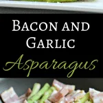 Bacon and Garlic Asparagus