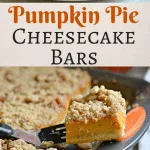These Pumpkin Pie Cheesecake Bars are perfect for this time of year and can serve a large crowd. They are easy to make too! Check them out now!