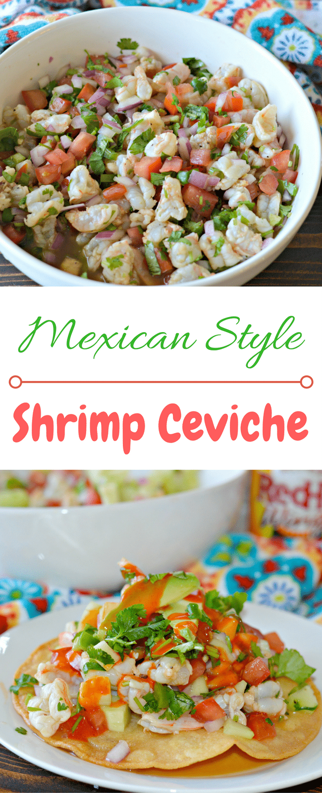 The Best Ever Mexican-Style Shrimp Ceviche Recipe With Fresh Ingredients