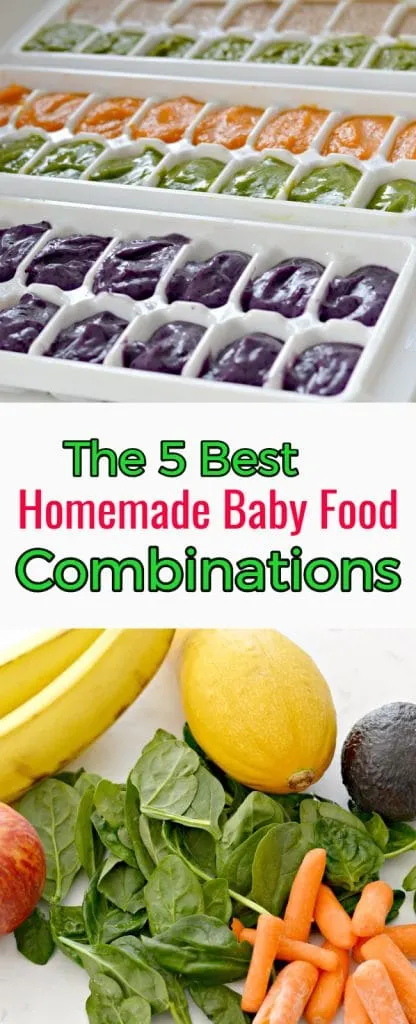 5 homemade baby food combinations that your baby will love, and how to store them.