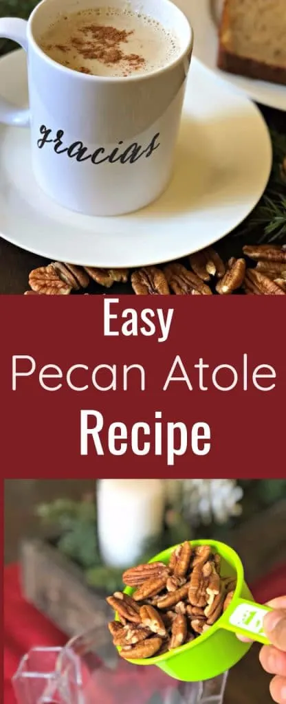 This Easy Pecan Atole Recipe only needs a few ingredients, is delicious, and is the perfect addition to your holiday traditions this year.